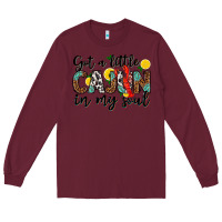 Burgundy got a little cajun in my soul Long Sleeve Tee - texasbilliewilder
