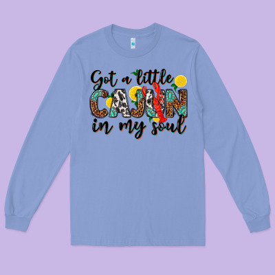 Long Sleeve Tee got a little cajun in my soul