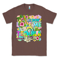 Chestnut he dont love me like tequila does Classic Tee - texasbilliewilder