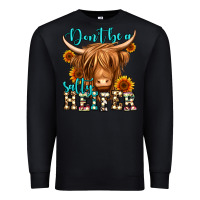 Black don't be a salty heifer long haired cow Premium Sweatshirt - Jasminsmagicworld