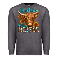 Charcoal Heather don't be a salty heifer long haired cow Premium Sweatshirt - Jasminsmagicworld