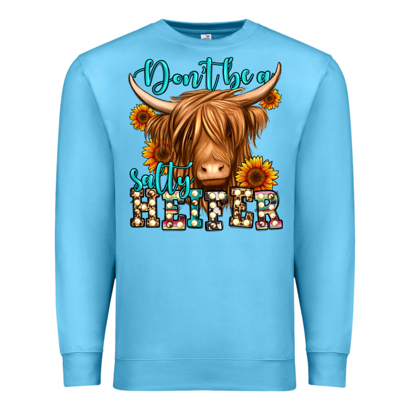 Don't Be A Salty Heifer Long Haired Cow Premium Sweatshirt by Jasminsmagicworld | Teevron