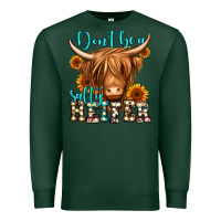 Sports Green don't be a salty heifer long haired cow Premium Sweatshirt - Jasminsmagicworld