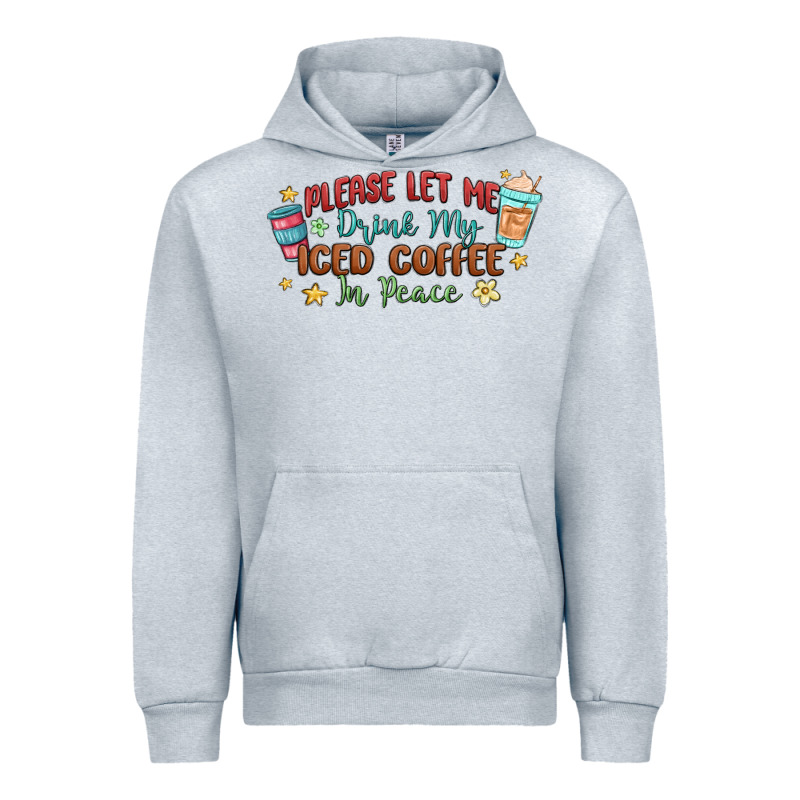 Please Let Me Drink My Iced Coffee In Peace Urban Hoodie by MaliasSmallBusiness | Teevron