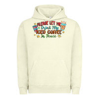 Pigment Pistachio please let me drink my iced coffee in peace Urban Hoodie - MaliasSmallBusiness