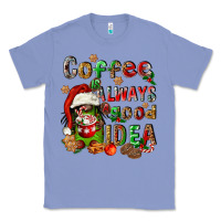 Colony Blue coffee is always a good idea Classic Tee - FaDigitalArtStudio