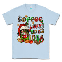 Dusty Blue coffee is always a good idea Classic Tee - FaDigitalArtStudio