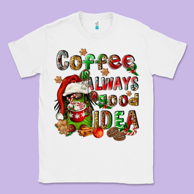 Coffee Is Always A Good Idea Classic Tee Designed By Fadigitalartstudio
