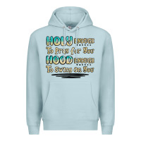 Blue Mist holy enough to pray for you hood enough to swing o Premium Hoodie - MaliasSmallBusiness