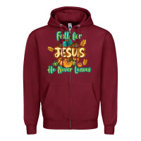 Burgundy Fall for Jesus He Never Leaves Zipper Hoodie - texasbilliewilder
