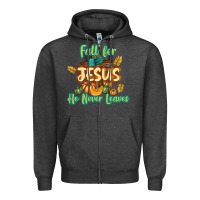 Charcoal Heather Fall for Jesus He Never Leaves Zipper Hoodie - texasbilliewilder