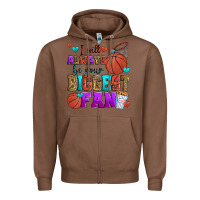 Chestnut i will always be your biggest fan basketball Zipper Hoodie - Zillion Design Studio