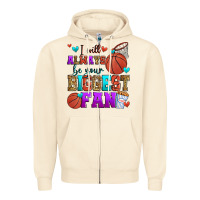 Sandshell i will always be your biggest fan basketball Zipper Hoodie - Zillion Design Studio
