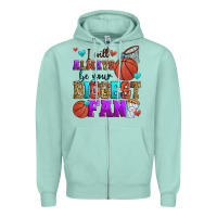 Seafoam i will always be your biggest fan basketball Zipper Hoodie - Zillion Design Studio