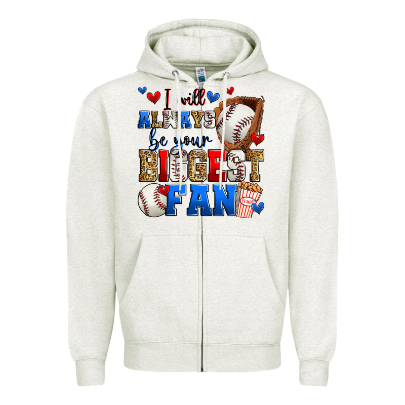 I Will Always Be Your Biggest Fan Baseball Zipper Hoodie by Zillion Design Studio | Teevron