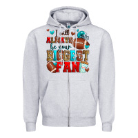 Heather Grey i will always be your biggest fan american footbal Zipper Hoodie - Zillion Design Studio
