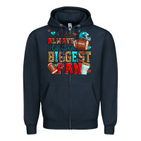 Navy i will always be your biggest fan american footbal Zipper Hoodie - Zillion Design Studio