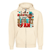 Sandshell i will always be your biggest fan american footbal Zipper Hoodie - Zillion Design Studio