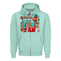 Seafoam i will always be your biggest fan american footbal Zipper Hoodie - Zillion Design Studio