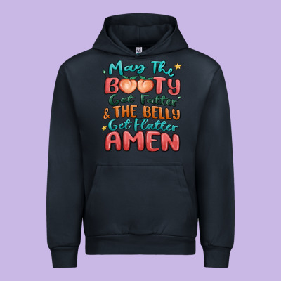 May The Booty Get Fatter & The Belly Urban Hoodie Designed By Maliassmallbusiness