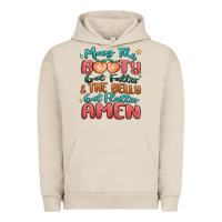 Pigment French Oak may the booty get fatter & the belly Urban Hoodie - MaliasSmallBusiness