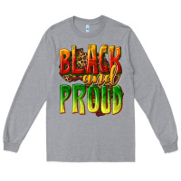 Heather Grey black and proud Long Sleeve Tee - texasbilliewilder