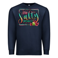 Navy stay salty matthew 5 13 summer Premium Sweatshirt - Jasminsmagicworld