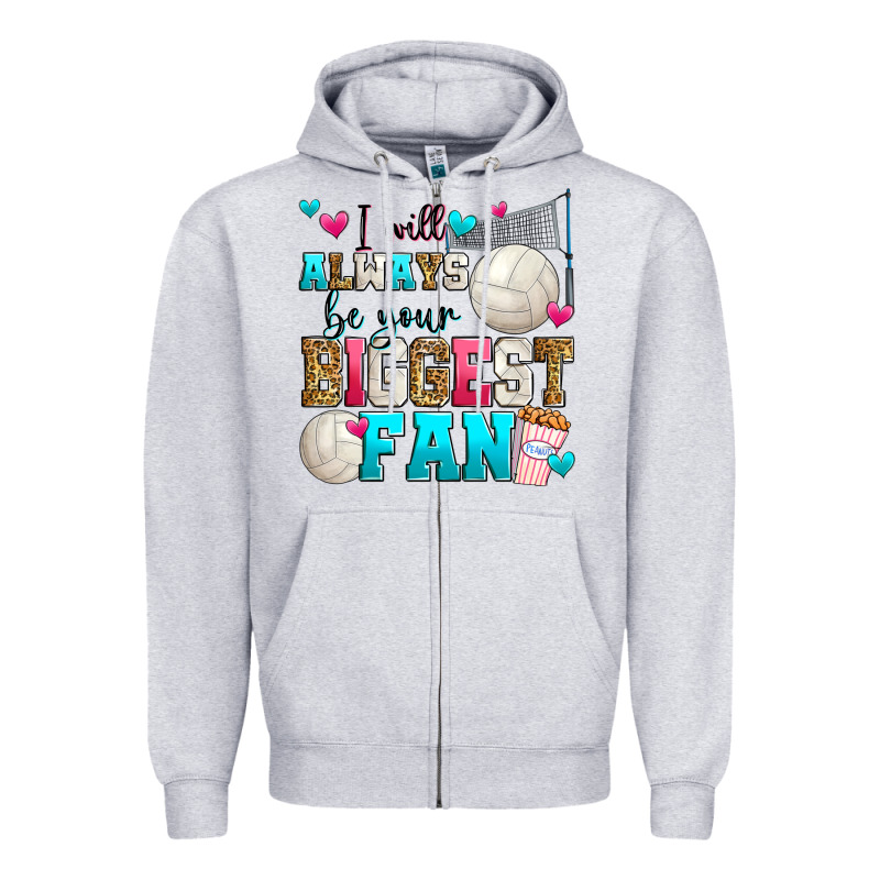 I Will Always Be Your Biggest Fan Volleyball Zipper Hoodie by Zillion Design Studio | Teevron