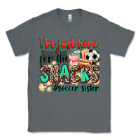 Charcoal Heather i'm just here for the snacks #soccer sister Classic Tee - Zillion Design Studio