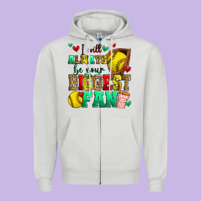 I Will Always Be Your Biggest Fan Softball Zipper Hoodie Designed By Zillion Design Studio