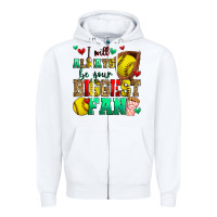 White i will always be your biggest fan softball Zipper Hoodie - Zillion Design Studio