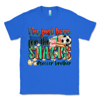 True Royal i'm just here for the snacks #soccer  brother Classic Tee - Zillion Design Studio