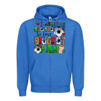 True Royal i will always be your biggest fan soccer Zipper Hoodie - Zillion Design Studio