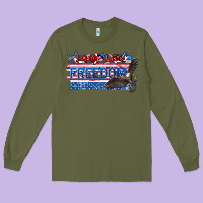Long Live Freedom Long Sleeve Tee Designed By Zillion Design Studio