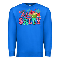 True Royal be salty summer Premium Sweatshirt - Jasminsmagicworld