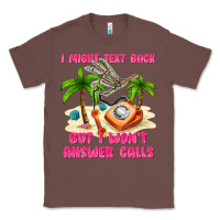 Chestnut i might text back Classic Tee - texasbilliewilder
