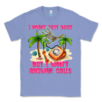 Colony Blue i might text back Classic Tee - texasbilliewilder