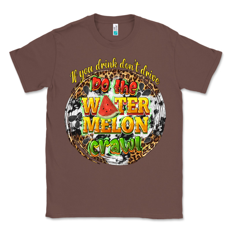 If You Drink Dont Drive Do The Watermelon Crawl Classic Tee by texasbilliewilder | Teevron