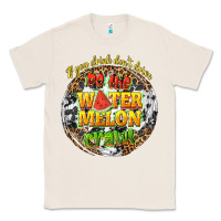 Natural if you drink dont drive do the watermelon crawl Classic Tee - texasbilliewilder