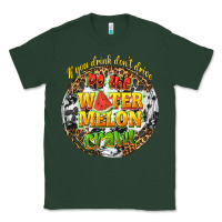 Sports Green if you drink dont drive do the watermelon crawl Classic Tee - texasbilliewilder