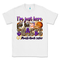 White i'm just here for the snacks #basketball sister Classic Tee - Zillion Design Studio