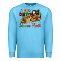 Ocean Blue Christmas A Little Dirt Never Hurt Premium Sweatshirt - Artiststas