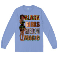 Colony Blue black girls been magic Long Sleeve Tee - texasbilliewilder