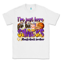 White i'm just here for the snacks #basketball brother Classic Tee - Zillion Design Studio