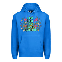 True Royal live life in full bloom Premium Hoodie - MaliasSmallBusiness