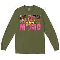 Army Green black girl magic with afro black women Long Sleeve Tee - texasbilliewilder