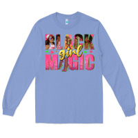 Colony Blue black girl magic with afro black women Long Sleeve Tee - texasbilliewilder