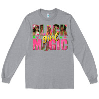 Heather Grey black girl magic with afro black women Long Sleeve Tee - texasbilliewilder