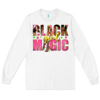 White black girl magic with afro black women Long Sleeve Tee - texasbilliewilder