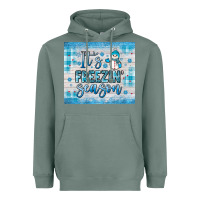 Sage it s freezin season Heavyweight Hoodie - JahusDesignShop